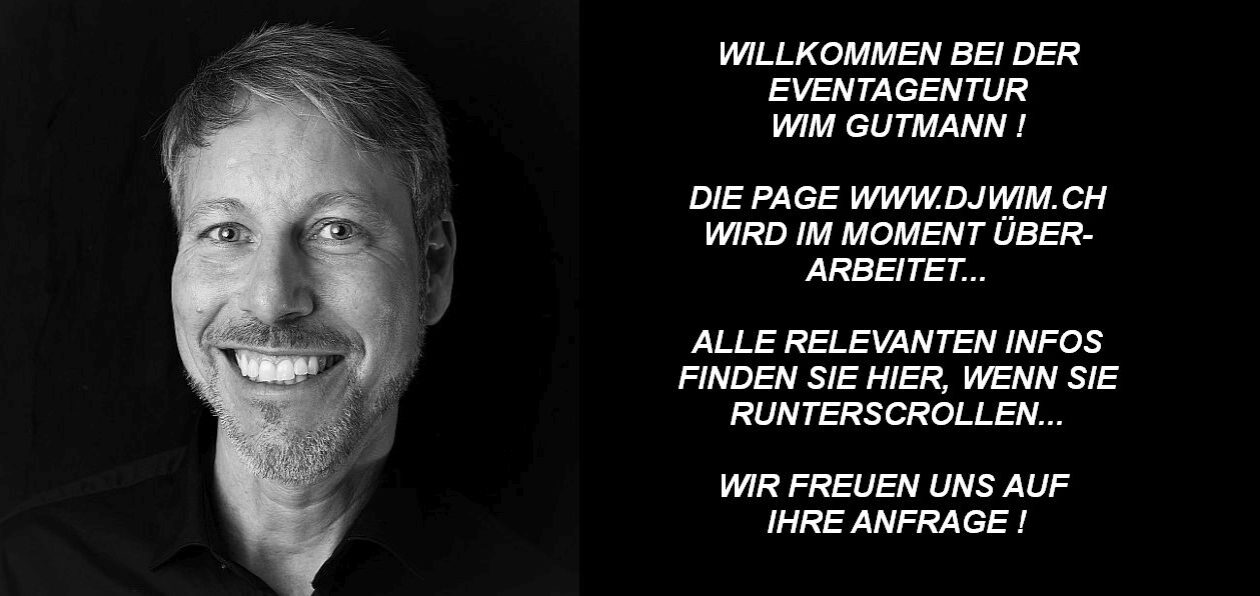 DJ WIM SCHWEIZ / DEUTSCHLAND / MALLORCA / ÖSTERREICH